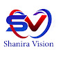Shanira Vision