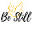 BE STILL