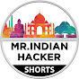 MR. INDIAN HACKER shorts