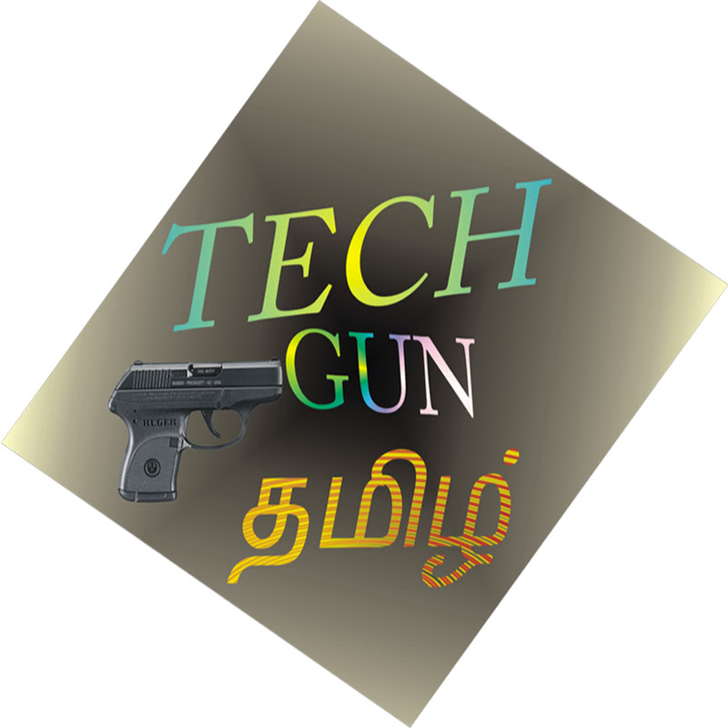 TECH GUN தமிழ் Tamil
