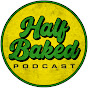 Half Baked Podcast logo