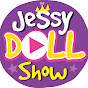 Jessy Doll Show