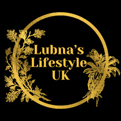 Lubna’s Lifestyle UK net worth
