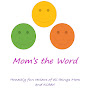 Mom's the Word logo