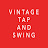 Vintage Tap and Swing