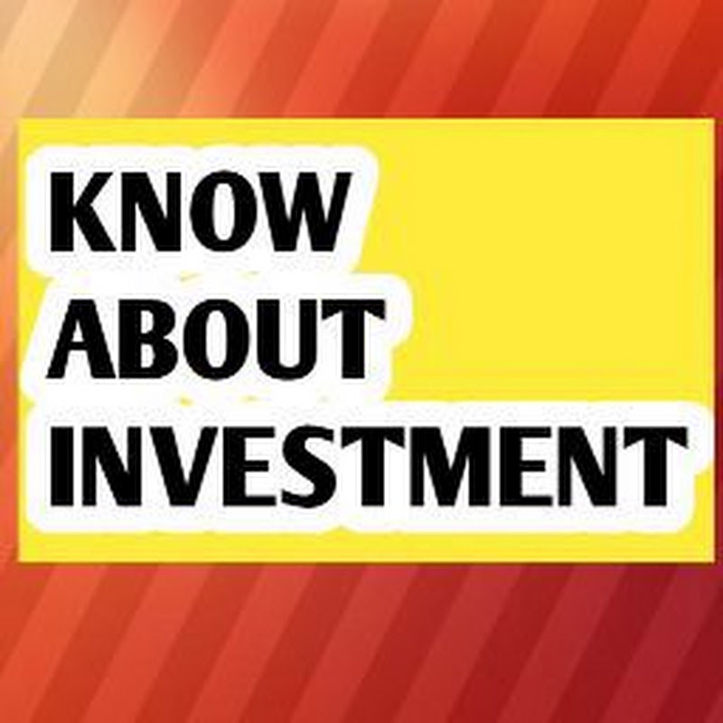 KNOW ABOUT INVESTMENT profile avatar