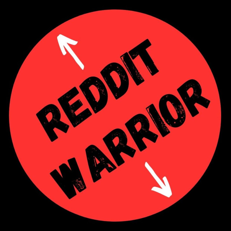 Reddit Warrior