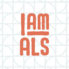 I AM ALS