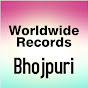 Worldwide Records Bhojpuri