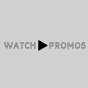 Watch Promos