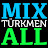 #TürkmenMIX