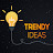 Trendy Ideas