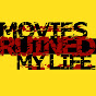 MOVIES RUINED MY LIFE logo