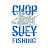 CHOP SUEY FISHING