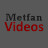 Metfanvideos