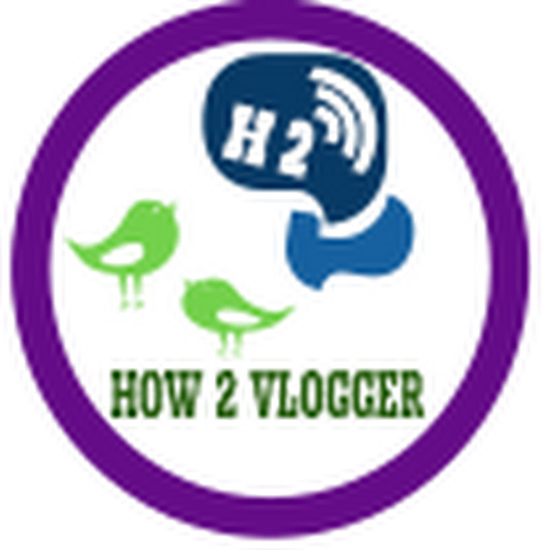 How2 Vlogger