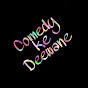 Comedy ke Deewane bahut logo
