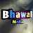 Bhawal Media