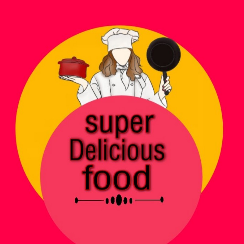 Super Delicious food