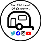 For The Love Of Caravans