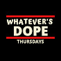 Whatever's Dope Thursdays With Hartman & Miggs logo