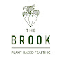 The Brook: Plant-Based Feasting logo