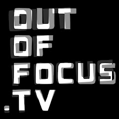 OutOfFocus.TV