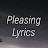 Pleasing Lyrics