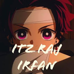 Itz Raj Irfan