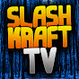 SLASH-KRAFT TV
