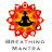 Breathing Mantra