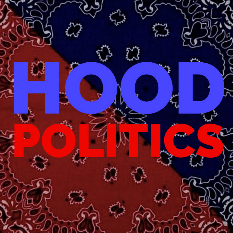 Hood Politics