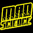 MAD SCIENCE