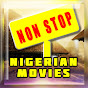 Nonstop Nigerian Movies 2017 Nigerian Movies