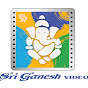 Sri Ganesh Videos