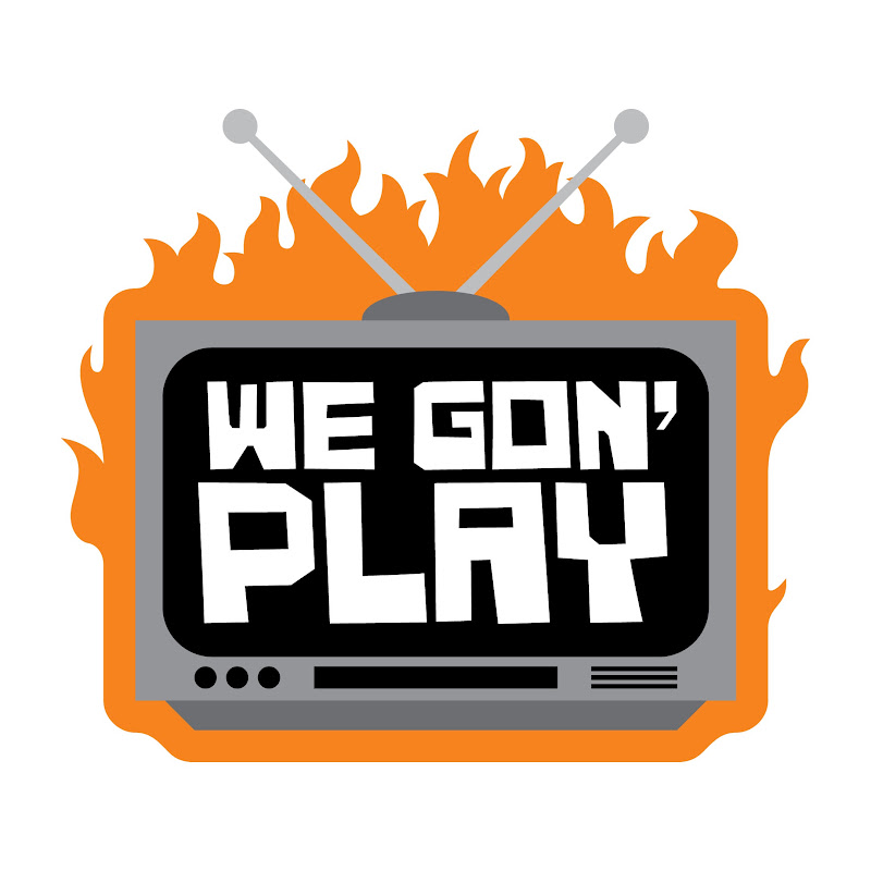 We Gon' Play