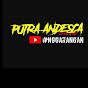 Putra Andesca channel logo