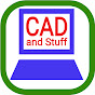 CAD and Stuff