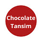 Chocolate Tansim