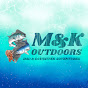M & K Outdoors