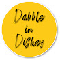 Dabble in Dishes