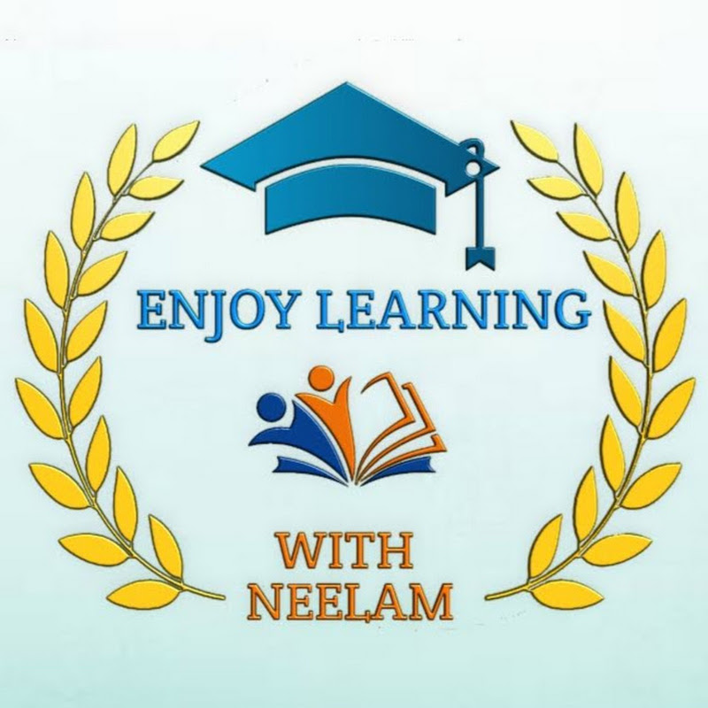 Enjoy learning with Neelam