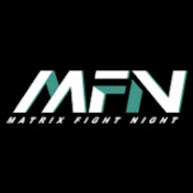 MFN - Matrix Fight Night