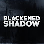 Blackened Shadow