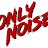 OnlyNoise