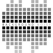 Background Noise