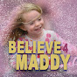 Believe4Maddy
