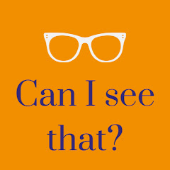 Can I See That?