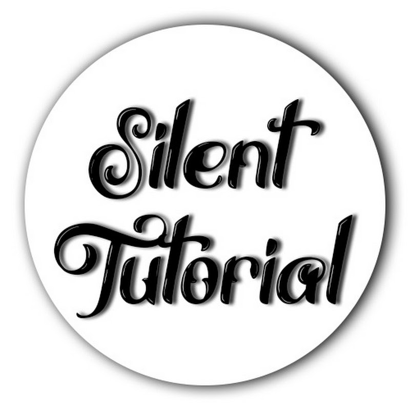 Silent Tutorial