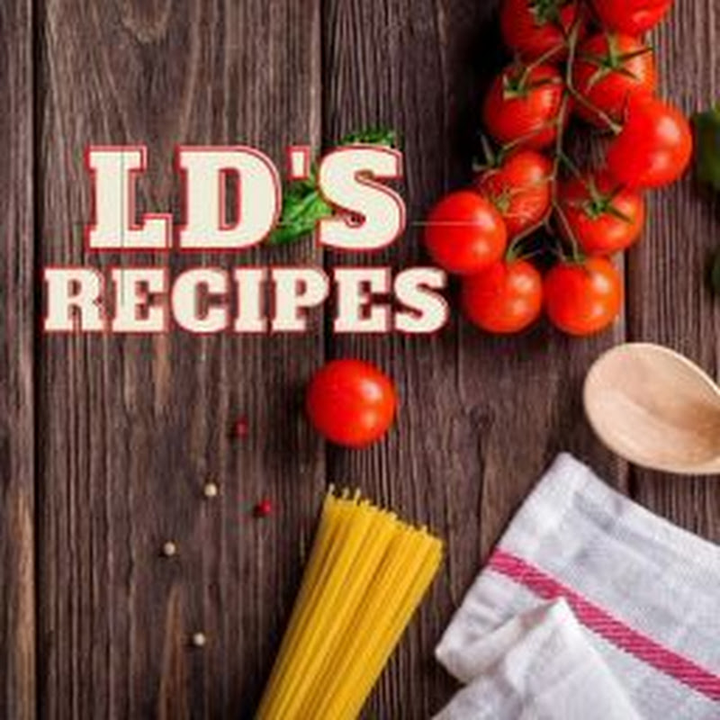 LD'S Recipes
